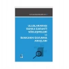 Uluslararası Banka Garanti Sözleşmeleri ve Bankanın Savunma Araçları