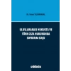 Uluslararası Hukukta ve Türk Ceza Hukukunda Soykırım Suçu