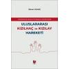 Uluslararası İnsancıl Hukukun Gelişiminde Uluslararası Kızılhaç ve Kızılay Hareketi