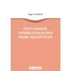 Uluslararası Yatırım Hukukunda Meşru Beklentiler