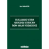 Uluslararası Yatırım Hukukunda Yatırımcının İnsan Hakları Yükümlülüğü