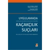 Uygulamada Kaçakçılık Suçları