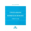Uygulamada Komşuluk Hukuku