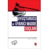 Uyuşturucu ve Uyarıcı Madde Suçları
