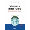 Yabancılar ve Mülteci Hukuku<br /> (İdari Yargıda Görülen Davalar)