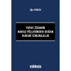 Yapay Zekanın Haksız Fiillerinden Doğan Hukuki Sorumluluk