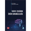 Yapay Zekanın Ürün Sorumluluğu