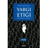 Yargı Etiği (Yargı Erki ve Değerler)