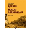 Yargı Kararları Bağlamında Deprem ve Hukuki Sorumluluk