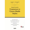 Yargıtay YorumuylaUyuşturucu ve Uyarıcı Madde Suçları