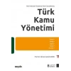 Yeni Hükümet Sistemine Göre GüncellenmişTürk Kamu Yönetimi Sistem – Niteliği – Örgütü – İşleyişi – Sorunları