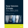 Yöneticiler İçin Karar Verme Teknikleri ve Örnek Problem ÇözümleriKarar Vericinin El Kitabı Yöntem – Uygulama – Örnekler