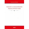 Yüklenici ve Zanaatkârların İnşaatçı İpoteği Hakkı