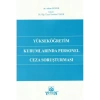 Yükseköğretim Kurumlarında Personel Ceza Soruşturması