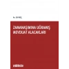 Zamanaşımına Uğramış Mevduat Alacakları