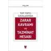 Zarar Kavramı ve Tazminat Hesabı