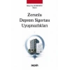 Zorunlu Deprem Sigortası Uyuşmazlıkları
