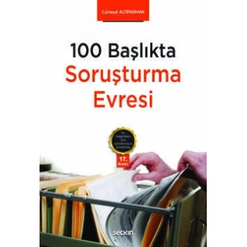 100 BaşlıktaSoruşturma Evresi