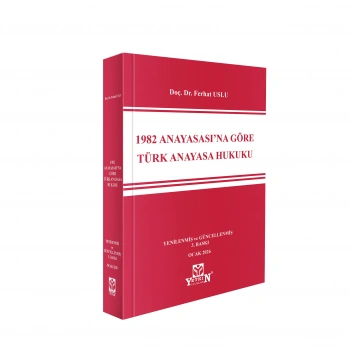1982 Anayasasına Göre Türk Anayasa Hukuku