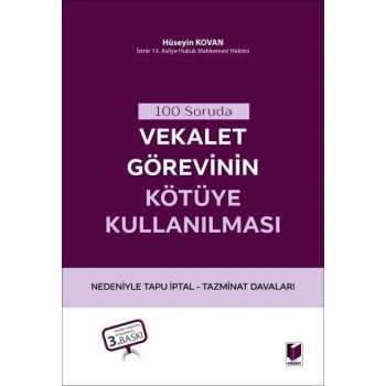 100 Soruda Vekalet Görevinin Kötüye Kullanılması