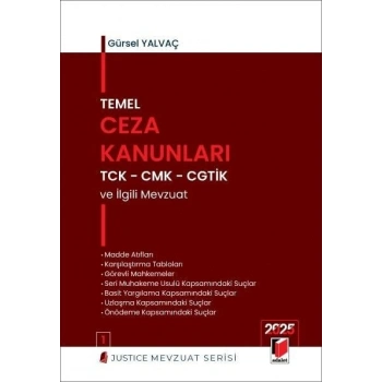 Justice Mevzuat Serisi Temel Ceza Kanunları TCK – CMK – CGTİK ve İlgili Mevzuat