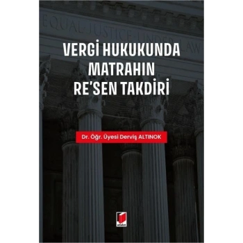 Vergi Hukukunda Matrahın Resen Takdiri