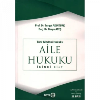 Türk Medeni Hukuku Aile Hukuku İkinci Cilt