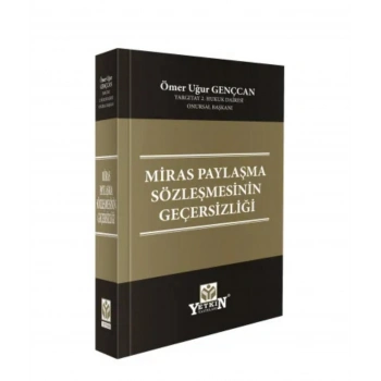 Miras Paylaşma Sözleşmesinin Geçersizliği