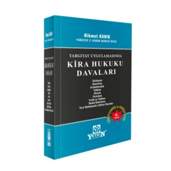 Yargıtay Uygulamasında Kira Hukuku Davaları