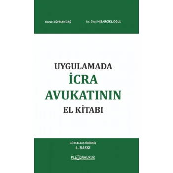 Uygulamada İcra Avukatının El Kitabı