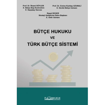 Bütçe Hukuku ve Türk Bütçe Sistemi