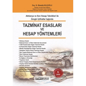 Tazminat Esasları ve Hesap Yöntemleri