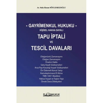 Gayrimenkul Hukuku Kişisel Hakka Dayalı Tapu İptali ve Tescil Davaları