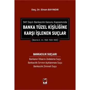 Banka Tüzel Kişiliğine Karşı İşlenen Suçlar