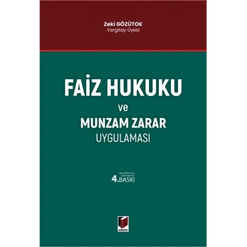 Faiz Hukuku ve Munzam Zarar Uygulaması