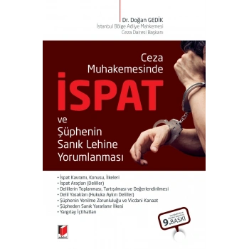 Ceza Muhakemesinde İspat ve Şüphenin Sanık Lehine Yorumlanması