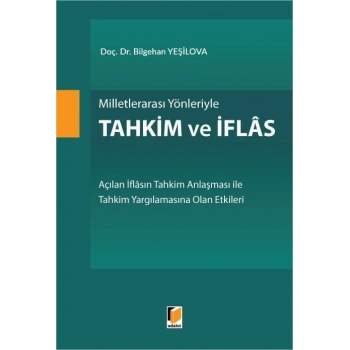 Milletlerarası Yönleriyle Tahkim ve İflas