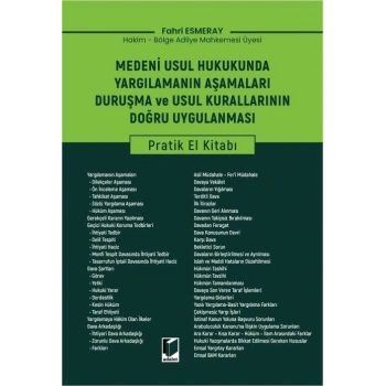 Medeni Usul Hukukunda Yargılamanın Aşamaları Duruşma ve Usul Kurallarının Doğru Uygulanması
