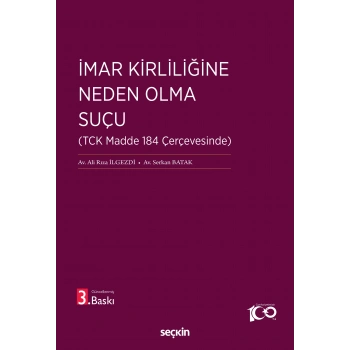 İmar Kirliliğine Neden Olma Suçu (TCK Madde 184 Çerçevesinde)