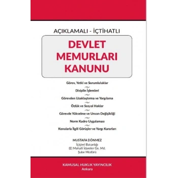 Açıklamalı – İçtihatlı Devlet Memurları Kanunu