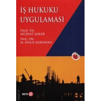 İş Hukuku Uygulaması