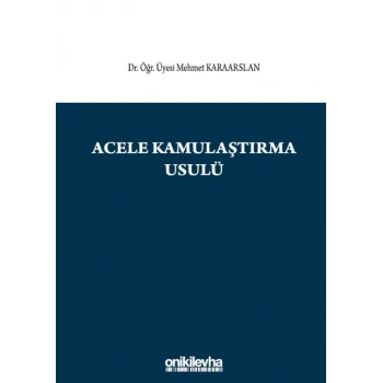Acele Kamulaştırma Usulü