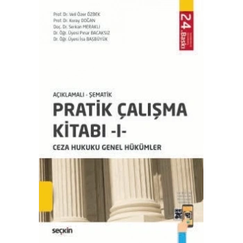 Açıklamalı – ŞematikPratik Çalışma Kitabı – I – Ceza Hukuku Genel Hükümler