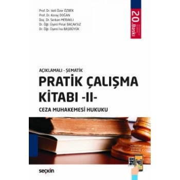 Açıklamalı – ŞematikPratik Çalışma Kitabı – II – Ceza Muhakemesi Hukuku
