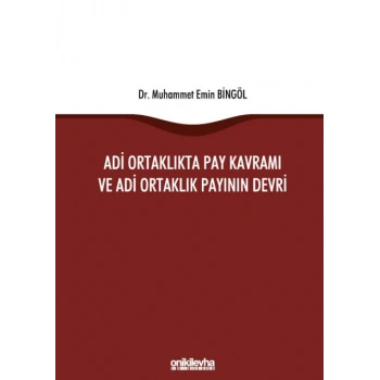 Adi Ortaklıkta Pay Kavramı ve Adi Ortaklık Payının Devri