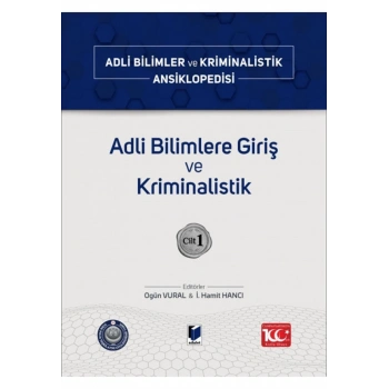 Adli Bilimler ve Kriminalistik Ansiklopedisi Cilt 1