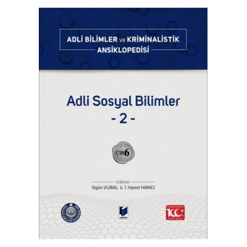 Adli Bilimler ve Kriminalistik Ansiklopedisi Cilt 6