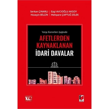 Afetlerden Kaynaklanan İdari Davalar