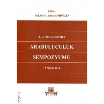 Aile Hukukunda Arabuluculuk Sempozyumu