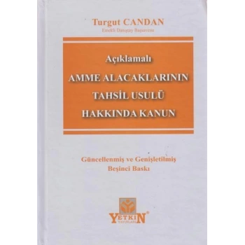 Amme Alacaklarının Tahsili Usulü Hakkında Kanun